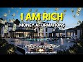I AM RICH | Money Affirmations | Listen Before You Sleep | The Billionaires Empire