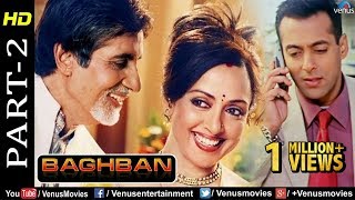 Baghban - Part 2 | HD Movie | Amitabh Bachchan & Hema Malini | Hindi Movie |Superhit Bollywood Movie