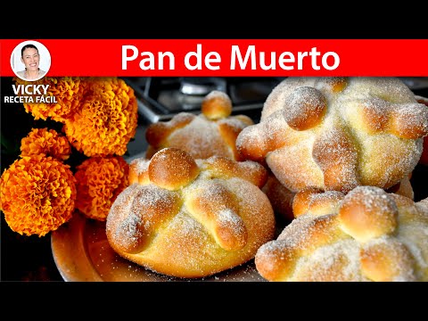 PAN DE MUERTO🥮 Esponjoso y Delicioso | #VickyRecetaFacil Video