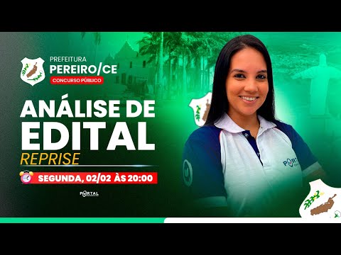 CONCURSO PREF. PEREIRO/CE: ANÁLISE DE EDITAL + PLANEJAMENTO DE ESTUDOS - reprise