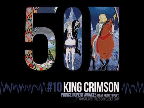 King Crimson - Prince Rupert Awakes (Feat. Keith Tippett) [50th Anniversary | Sailors Tales 2017]