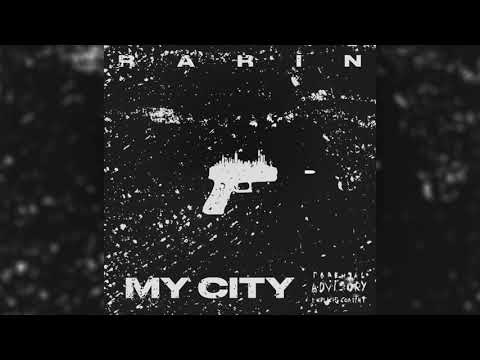 Rarin - My City - Slowed and Reverbed