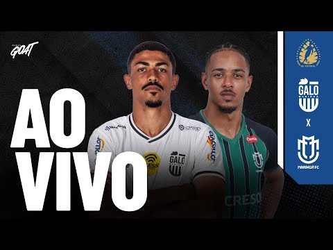 GALO MARINGÁ X MARINGÁ | CAMPEONATO PARANAENSE | AO VIVO E COM IMAGENS