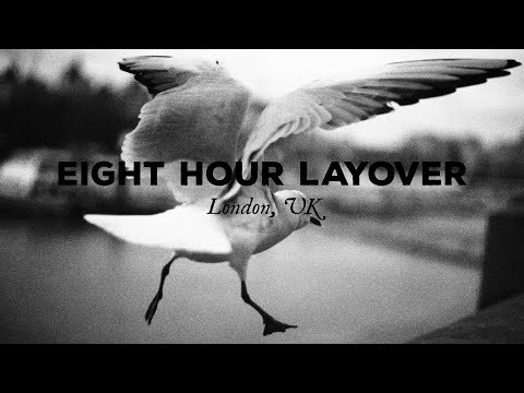 Eight Hour London Layover