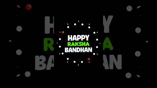 Happy raksha bandhan status | raksha bandhan status video | rakhi | #shorts #status #rakshabandhan