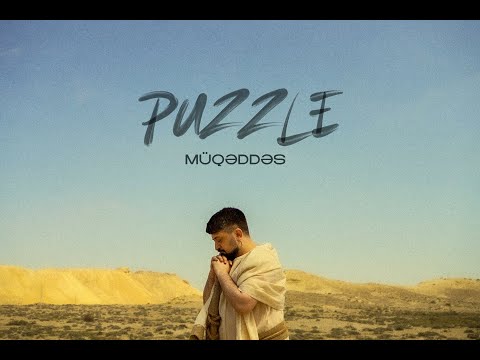 Puzzle - Müqəddəs (Official Music Video)