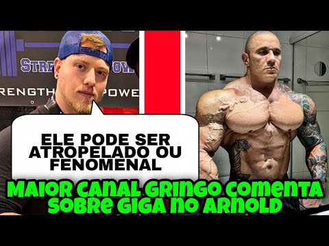 MAIOR CANAL GRINGO COMENTA SOBRE GIGA NO ARNOLD CLASSIC