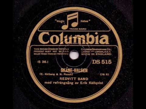 REDVITT BAND REFRÄNG ERIK KÄLLQVIST - SKÅNE-VALSEN
