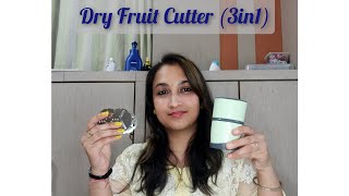 DRY FRUIT CUTTER (3in1) @Kavya Hindi channel