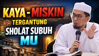 Download lagu Sholat Subuh Menentukan Kaya Miskin dan Nasibmu - Ceramah Ramadhan Ustadz Adi Hidayat,Kajian UAH mp3 Download lagu Sholat Subuh Menentukan Kaya Miskin dan Nasibmu - Ceramah Ramadhan Ustadz Adi Hidayat,Kajian UAH mp3