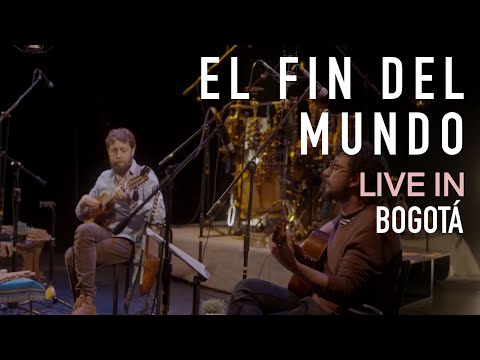 El fin del Mundo (Live in Bogotá) - Daniel Amaya Charango