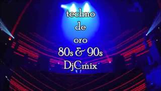 techno 80s &90s vol 2 de oro mezclado Djcmix