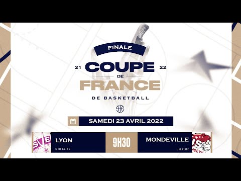 [LIVE CDF Basket] Finale U18 féminines - Lyon (Elite) - Mondeville (Elite)