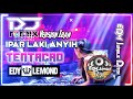 DJ REMIX VERSION IBAN Vs ÍPÁR LÁKI ÁNYÍH TENTAÇAO EDY LEMOND