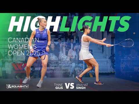 🇮🇳 Singh v Gilis 🇧🇪 | Canadian Women's Open 2025 | QUARTER FINAL HIGHLIGHTS