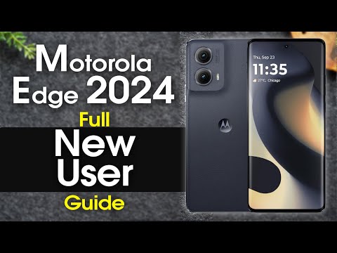 Motorola Edge 2024 Complete New User Guide | Moto Edge - 2024