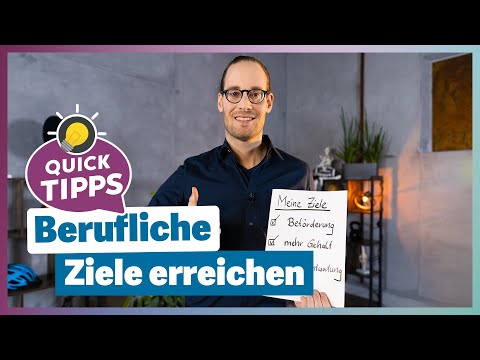 Berufliche Ziele erreichen | 3 Tipps für die berufliche Zielsetzung und Weiterentwicklung