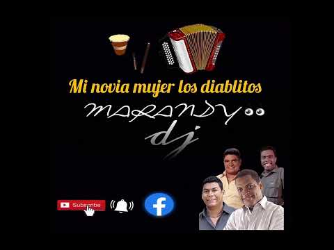 mi novia mujer de los diablitos