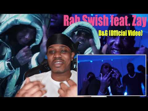 Rah Swish feat. Zay G - D&G (Official Video) Upper Cla$$ Reaction
