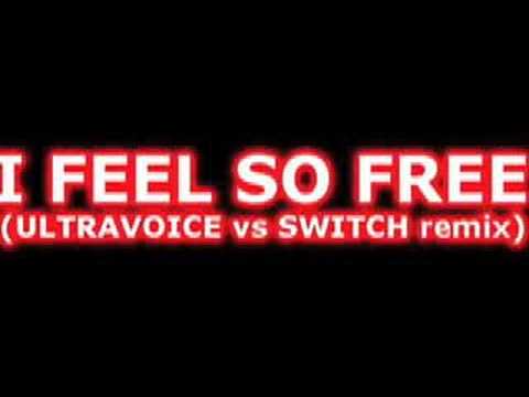 SPYZER - I FEEL SO FREE (ULTRAVOICE vs SWITCH REMIX)