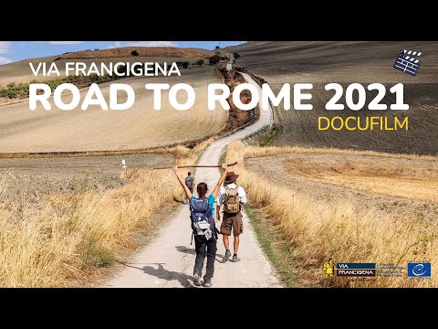 Docufilm: Via Francigena - Road to Rome 2021 (ENGLISH)