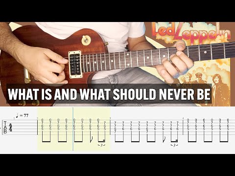 What is and what should never be Led Zeppelin Guitar Tab Cover Lesson Tutorial