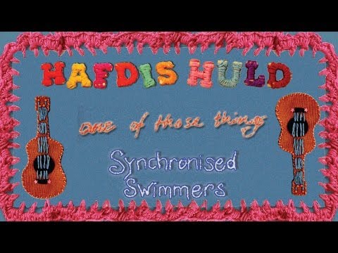 Hafdis Huld - One Of Those Things