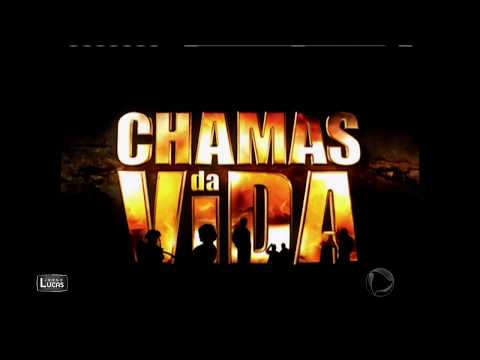 Abertura Chamas da Vida (2008)