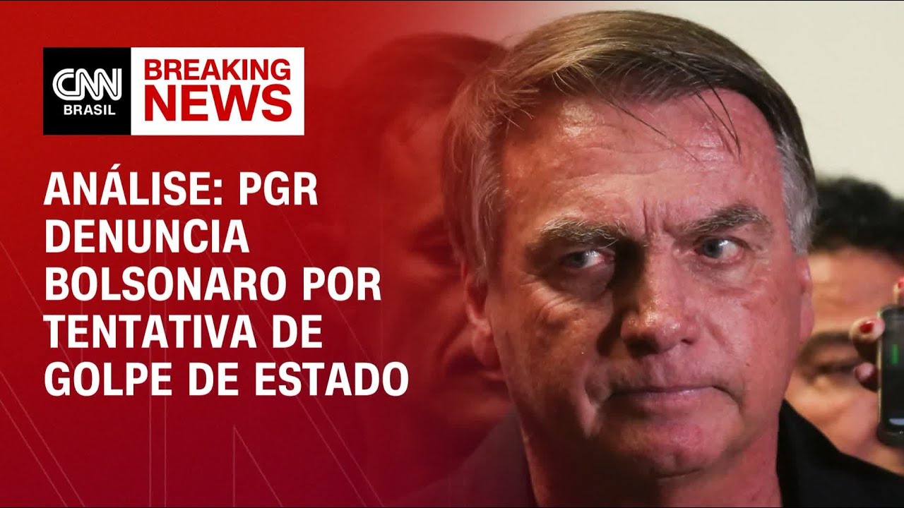 Análise: PGR denuncia Bolsonaro por tentativa de golpe de Estado | WW