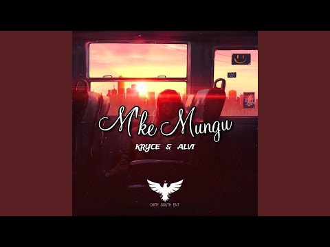 M'ke mungu (feat. KRYCE & ALVI)
