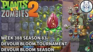 3.4 M | Week 388 | Devour Bloom Tournament | Devour Bloom Season | Season 83