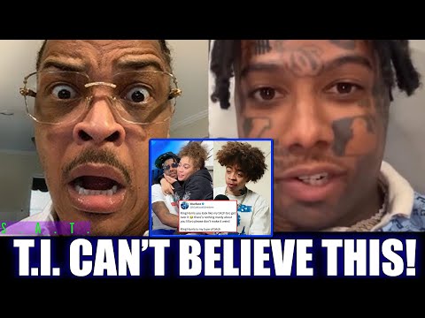 T.I. SHOCKED that Blueface want his Son King’s B**ty (YOU MUST SEE THIS)