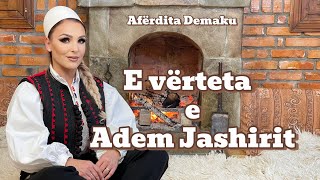 Download lagu Afërdita Demaku - E vërteta e Adem Jasharit /#ademjashari mp3 Download lagu Afërdita Demaku - E vërteta e Adem Jasharit /#ademjashari mp3
