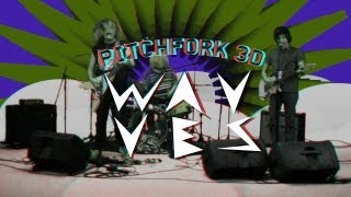 Wavves - &quot;Post Acid&quot; - Pitchfork 3-D