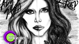 Lana Del Rey Disses Lady Gaga In Her "So Legit" Track