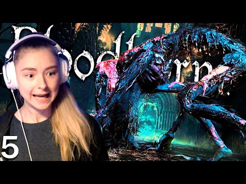 SO MANY NEW PLACES + BLOOD-STARVED BEAST - Bloodborne Gameplay - Part 5 (Blind Playthrough)