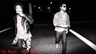 The Knux - She&#39;s So Up