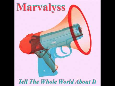 Marvalyss - Tell The Whole World (Prod. By Apollo Brown)
