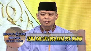 Download lagu Tema Kali Ini Lucu Kata Ust. Dhanu - Siraman Qolbu (4/9) mp3 Download lagu Tema Kali Ini Lucu Kata Ust. Dhanu - Siraman Qolbu (4/9) mp3