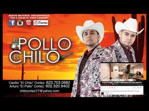 El Pollo Y El Chilo - Me Torturan (2015) - 