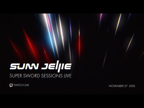 Sunn Jellie - Super Sword Sessions 18 (November 27 2022)