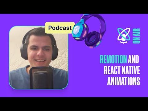 Remotion and Animations in React Native with Jonny Burger | React Universe On Air #20