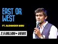 East Or West Stand Up Comedy Video By Alex