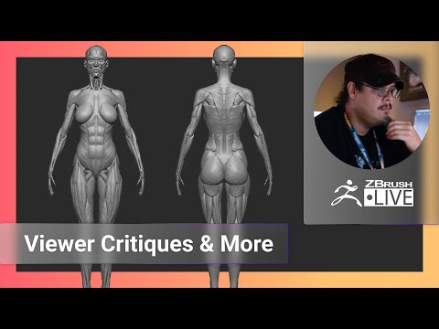 Enter the ZBHO Dojo: Anatomy Lessons & Viewer Critiques - Spicer McLeroy - ZBrush 2021.6