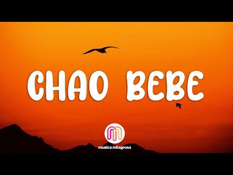 Ozuna, Ovy On The Drums - CHAO BEBE (Letra/Lyrics)