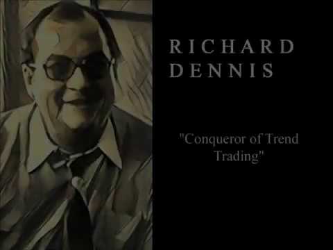 Richard Dennis - Conqueror of Trend Trading