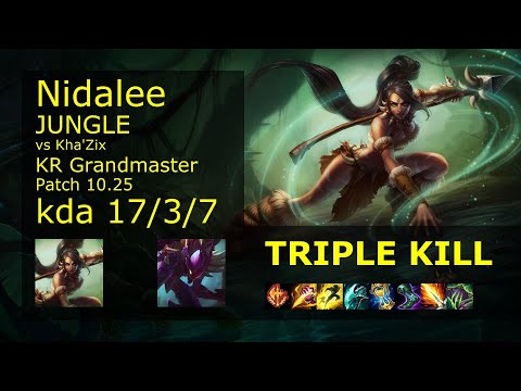 Nidalee vs Kha'Zix Jungle - KR Grandmaster 17/3/7 Patch 10.25 Gameplay // [롤] 니달리 vs 카직스 정글