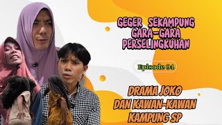 Download lagu GEGER SEKAMPUNG GARA-GARA PESELINGKUH || EPISODE 94 || DRAMA JOKO DAN KAWAN-KAWAN KAMPUNG SP  mp3