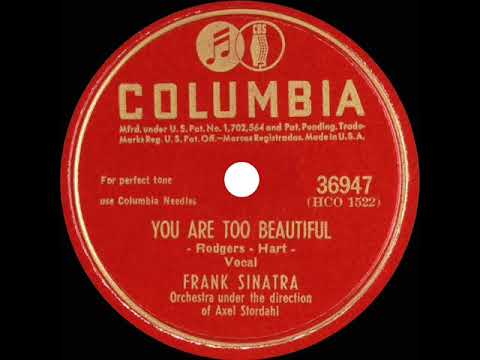 1945 Frank Sinatra - You Are Too Beautiful