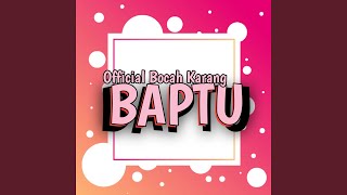 Download lagu BAPTU mp3